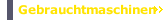 Gebrauchtmaschinen